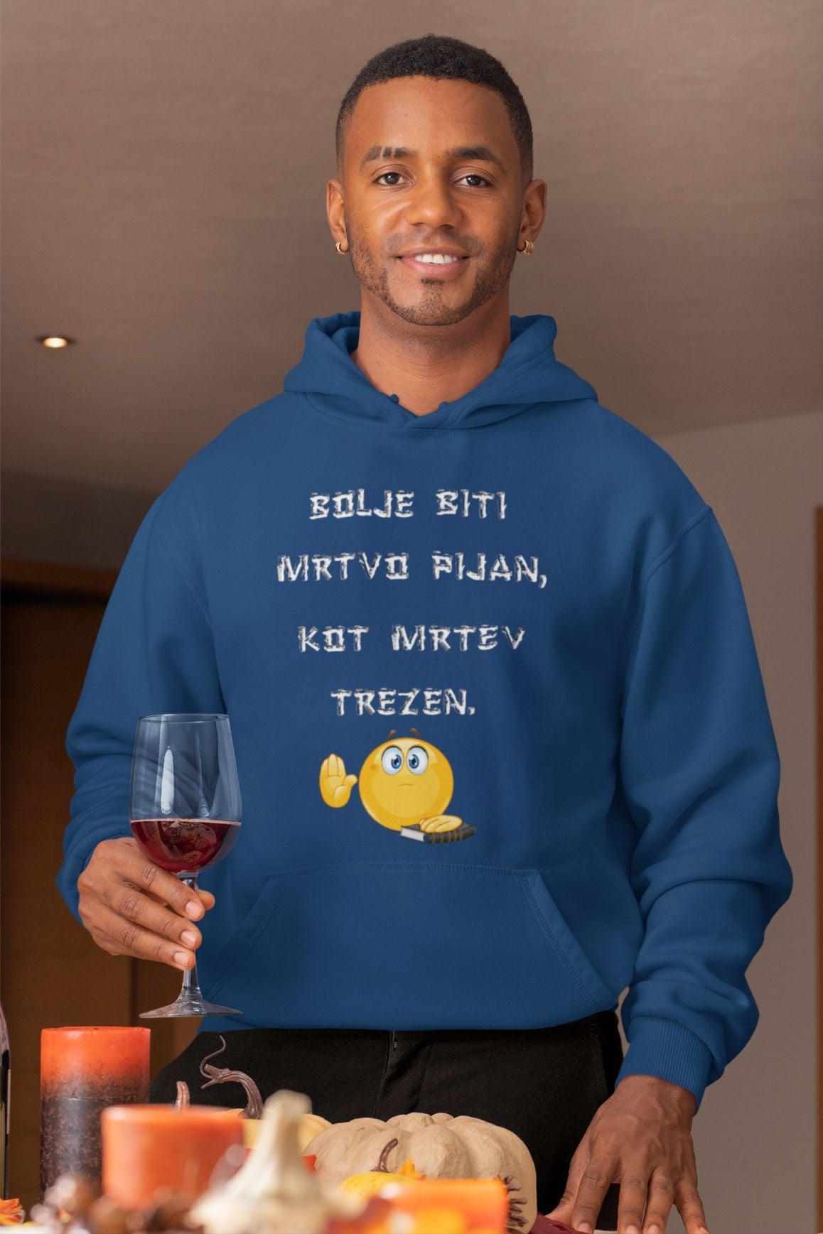 Jopica Bolje Biti Smrtno Pijan Kot Mrtev Trezen — tisk na majico