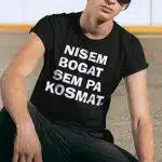 Nisem bogat sem pa kosmat — tisk na majico