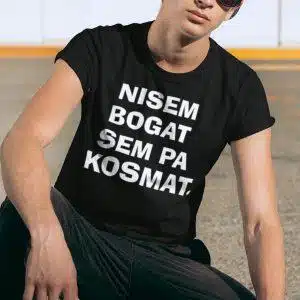 Nisem bogat sem pa kosmat — tisk na majico