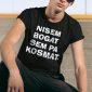 Nisem bogat sem pa kosmat — tisk na majico