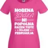 Nobena Ženska Ni Popolna - Februar — tisk na majico