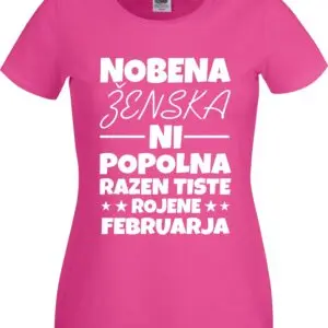 Nobena Ženska Ni Popolna - Februar — tisk na majico