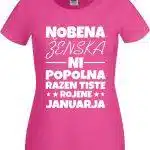 Nobena Ženska Ni Popolna - Januar — tisk na majico