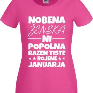 Nobena Ženska Ni Popolna - Januar — tisk na majico