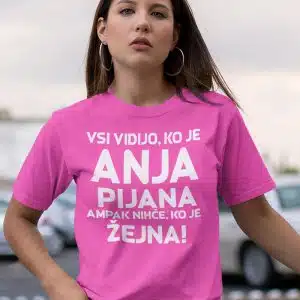 Vsi Vidijo, Ko Je [IME po želji] Pijana — tisk na majico