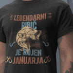Majica Legendarni Ribič je Rojen Januarja — tisk na majico