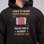 Kapucar Vredu Je, Če Ti Ni Všeč Igranje Harmonike — tisk na majico
