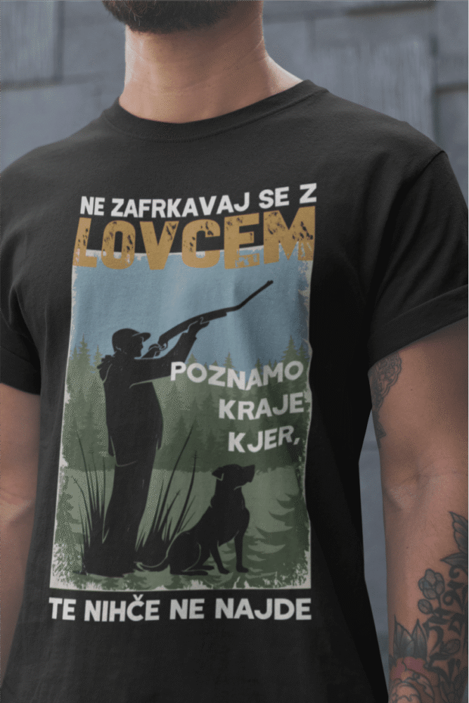 Majica Ne Zafrkavaj Se Z Lovcem — detajl natisa