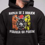 Gasilec - Napaja Se Z Ognjem, Poganja Ga Pogum — tisk na majico