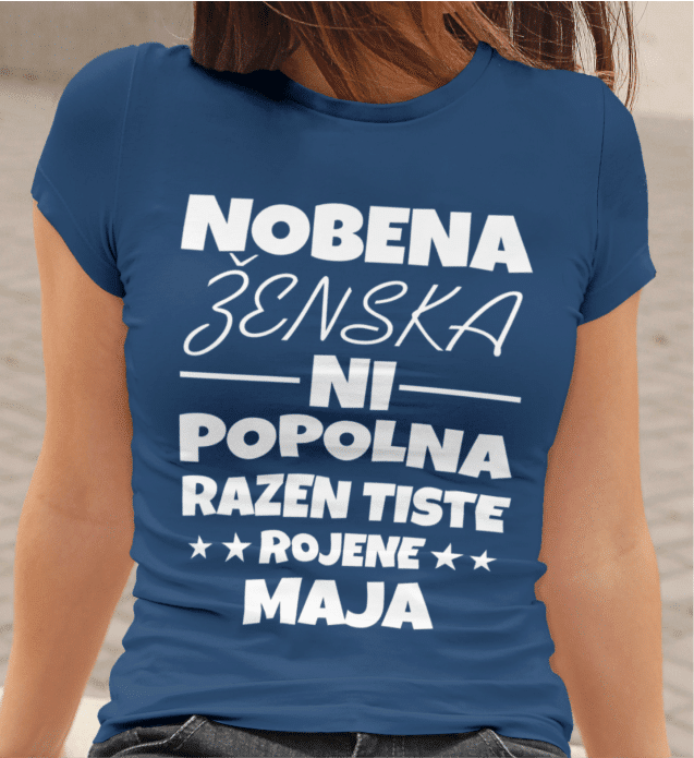 Nobena Ženska Ni Popolna Razen Tiste Rojene Maja — različica 3