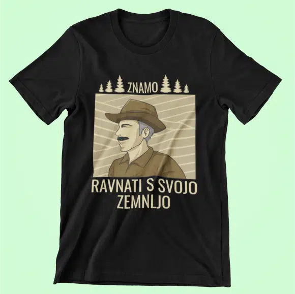 Majica Znamo Ravnati s Svojo Zemljo — tisk na majico