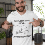 Majica Ni Boljšega Kraja, Kot Je Bobrova Dolina — tisk na majico
