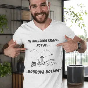 Majica Ni Boljšega Kraja, Kot Je Bobrova Dolina — tisk na majico