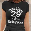 Majica Ostajam 29 Do Nadaljnjega — različica 3