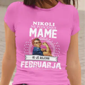 Majica Ne Podcenjuj Mame Februarja — detajl natisa