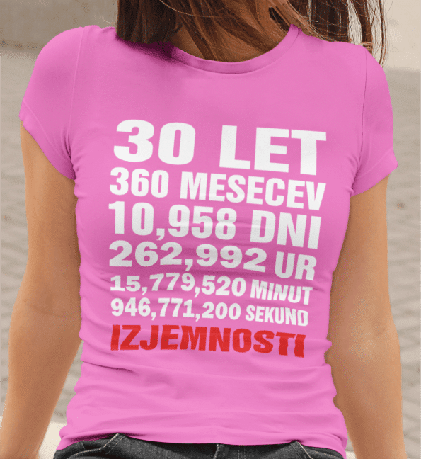 Majica 30 Let Izjemnosti — tisk na majico
