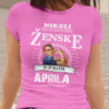 Untitledpink_fd6a68b8-c876-46ac-9d97-e0277f1b758f Majica Ne Podcenjuj Ženske Aprila — različica 3