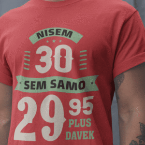 Nisem [starost po želji] Sem 29,95 Plus Davek — detajl natisa
