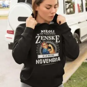 Nikoli Ne Podcenjuj Ženske Rojene Novembra — detajl natisa