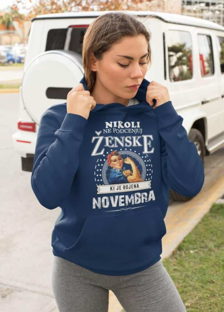 Nikoli Ne Podcenjuj Ženske Rojene Novembra — različica 3