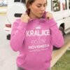 Kraljice So Rojene Novembra — tisk na majico
