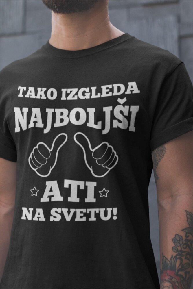 Tako Izgleda Najboljši [naziv po želji] — tisk na majico