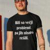 Bili so večji problemi, pa jih nismo rešili — različica 3