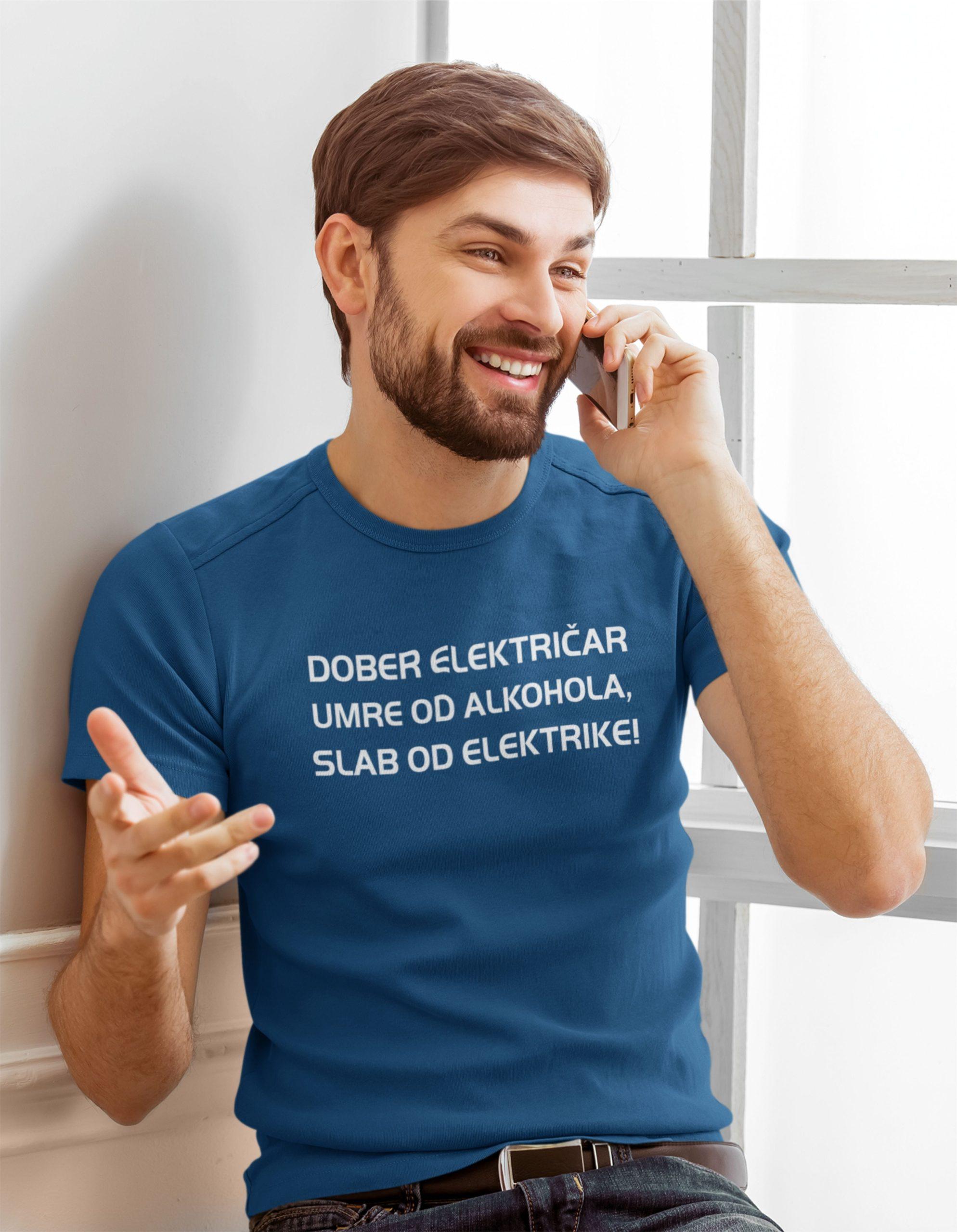 Majica - Dober električar umre od alkohola,slab od elektrike — različica 3