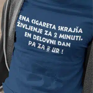 Cigareta skrajša življene za 2 minuti — tisk na majico