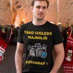 Tako Izgleda Najboljši Fotograf — tisk na majico