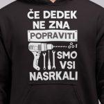 Kapucar Če Dedek Ne Zna Popraviti, Smo vsi Nasrkali — tisk na majico