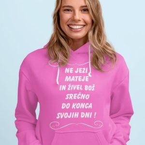 Jopica - Ne jezi Mateje in živel boš srečno do konca svojih dni — tisk na majico