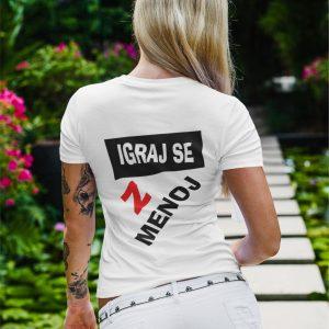 Igraj Se Z Menoj — tisk na majico