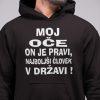 Jopica - Moj oče on je pravi, najboljši človek v državi — tisk na majico