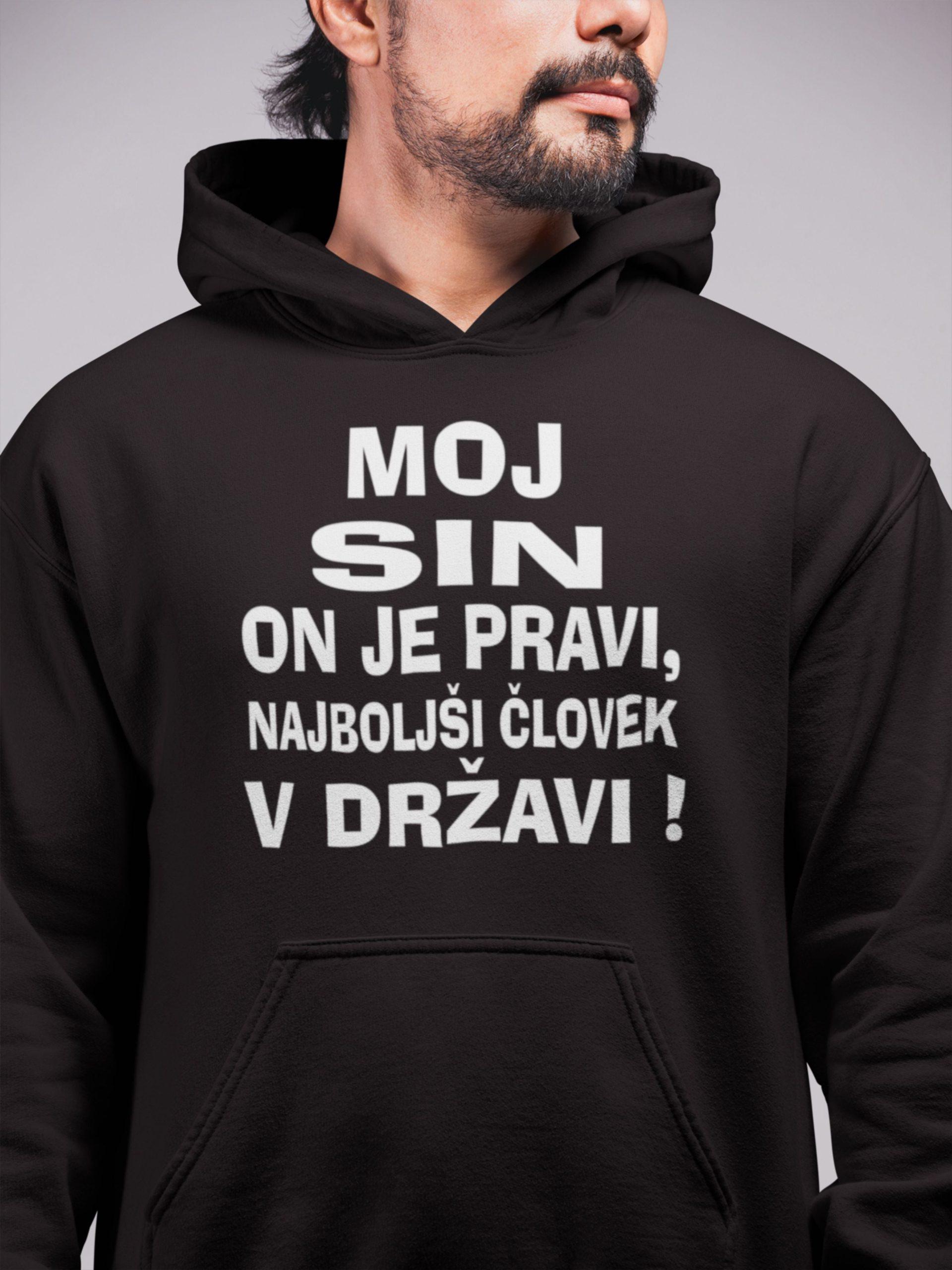 Jopica - Moj sin on je pravi, najboljši človek v državi — tisk na majico