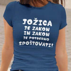 [IME PO ŽELJI] je zakon in zakon je potrebno spoštovati — tisk na majico