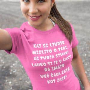Majica - Kaj si ljudje mislijo o tebi — tisk na majico