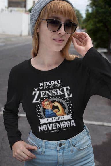 Nikoli Ne Podcenjuj Ženske Rojene Novembra — različica 9