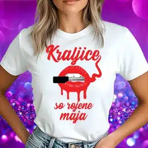 Majica Kraljice So Rojene - Maja (Šminka) — tisk na majico