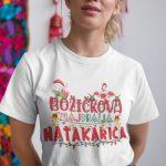 Majica Božičkova Najdražja Natakarica — tisk na majico