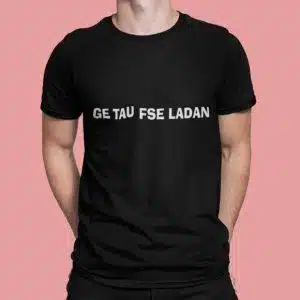 Majica Ge Tou Fse Ladan — tisk na majico