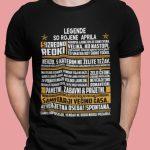 Majica Legende So Rojene - Aprila — tisk na majico