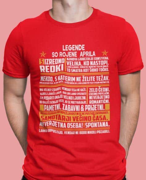 Majica Legende So Rojene - Aprila — različica 3