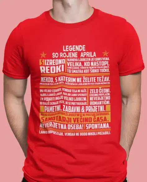 Majica Legende So Rojene - Aprila — različica 3