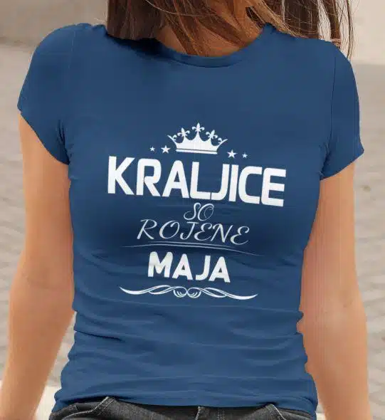 Majica Kraljice So Rojene - Maja — različica 3
