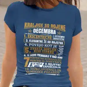 Majica Kraljice So Rojene Decembra — tisk na majico