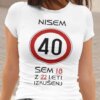 Majica Za 40 Let - Rojstni Dan — tisk na majico