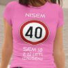 Majica Za 40 Let - Rojstni Dan — različica 3