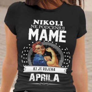 Majica Ne Podcenjuj Mame April — detajl natisa