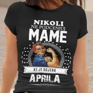Majica Ne Podcenjuj Mame April — detajl natisa